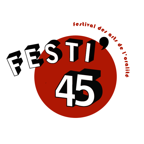 FESTI'45 – Festival des arts de l'oralité